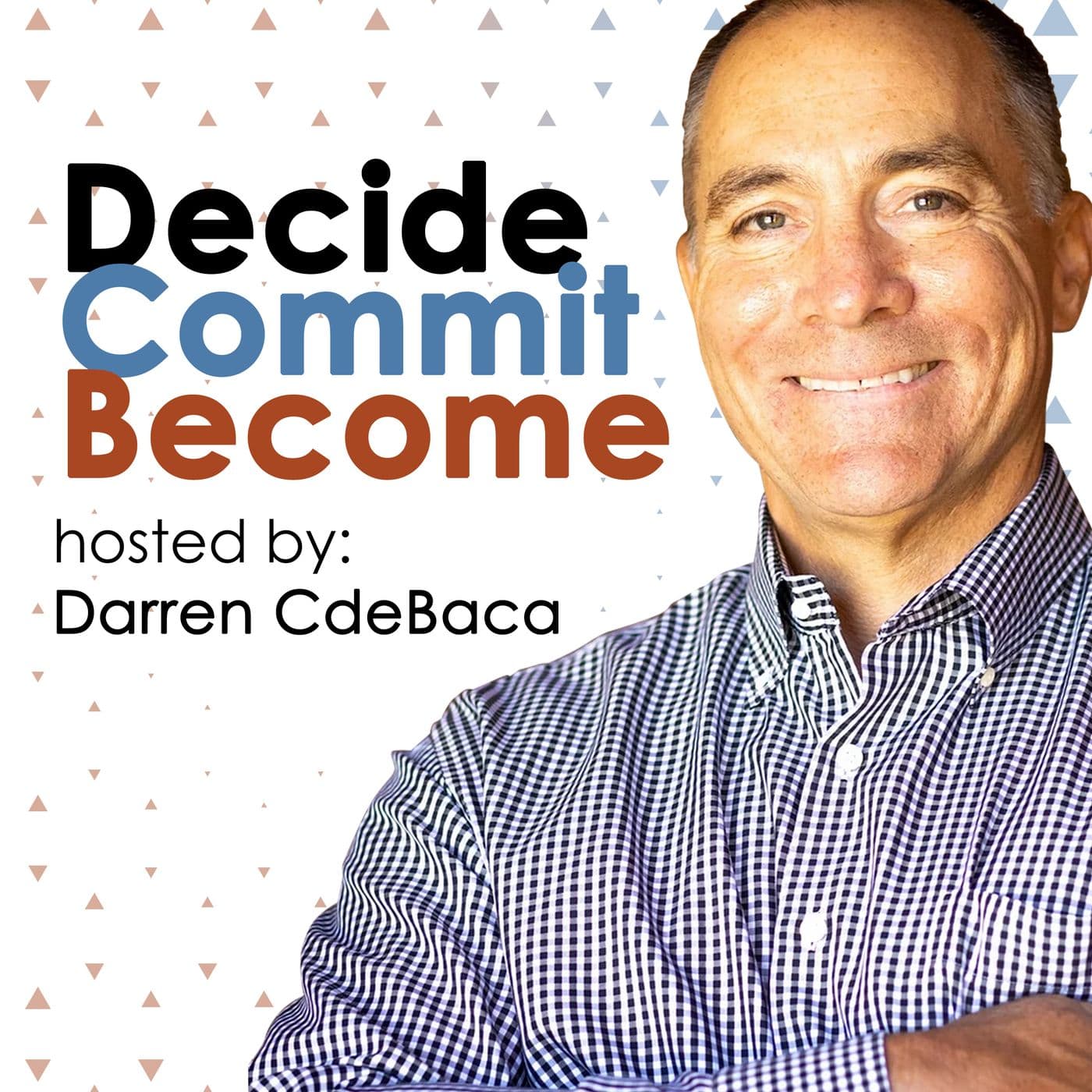 Decide Commit Become