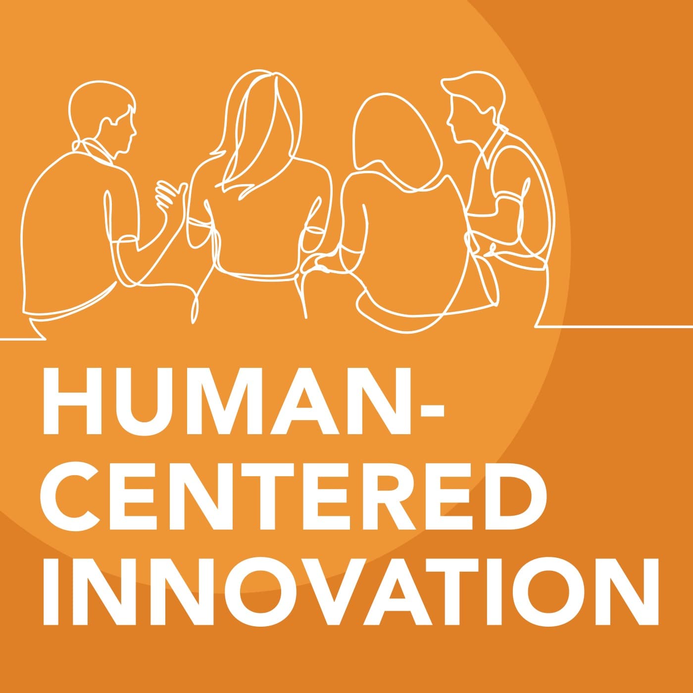 Human-Centered Innovation