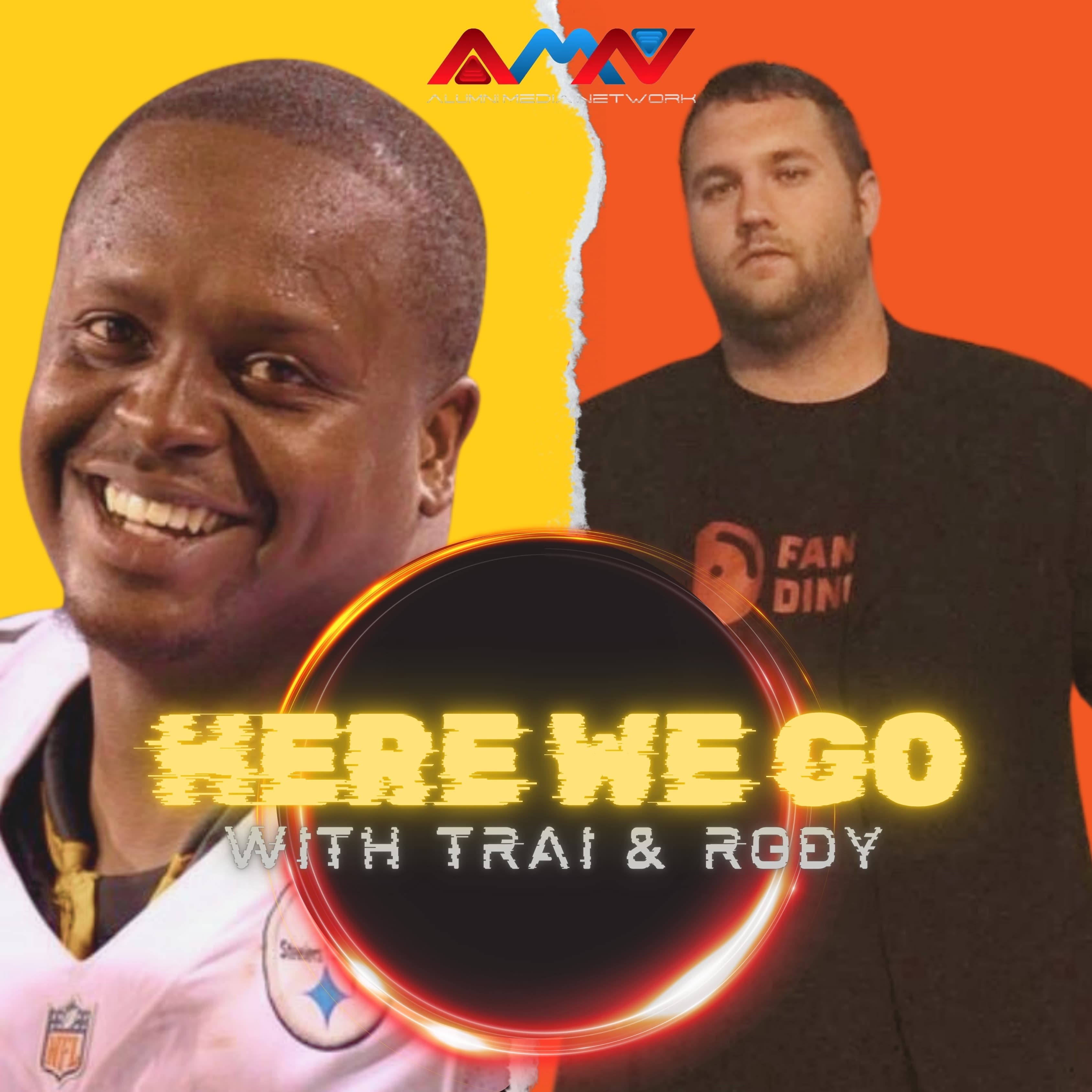 Here We Go with Trai & Rody